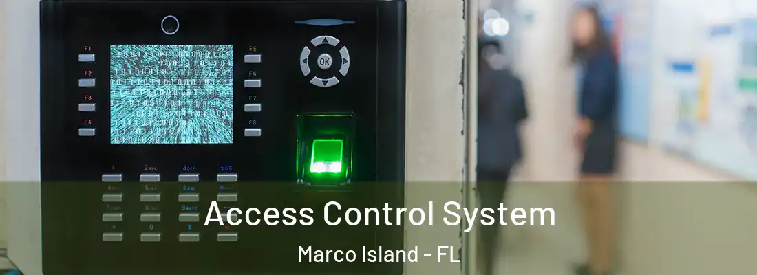 Access Control System Marco Island - FL