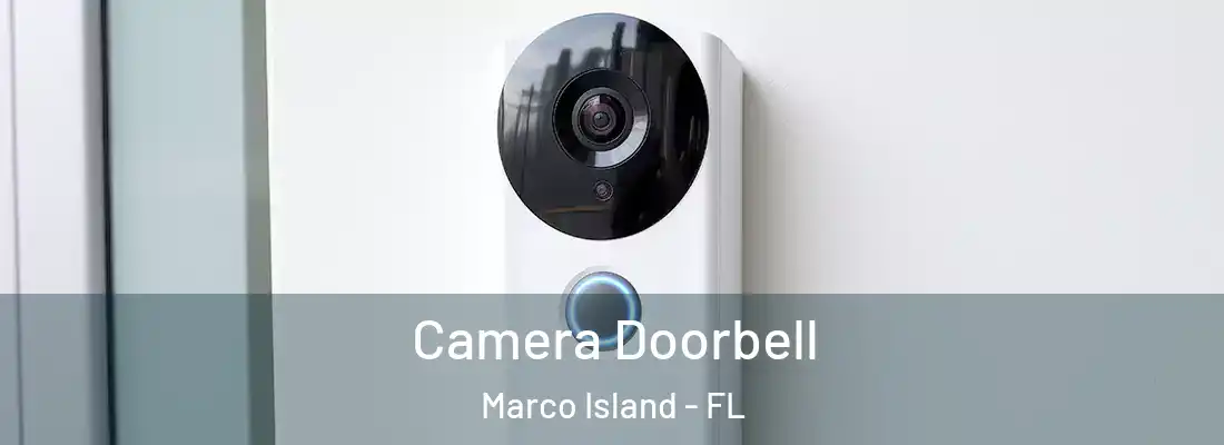 Camera Doorbell Marco Island - FL