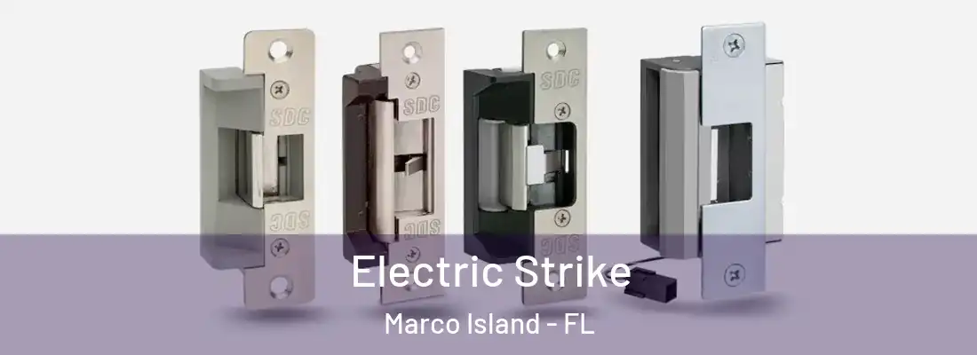 Electric Strike Marco Island - FL