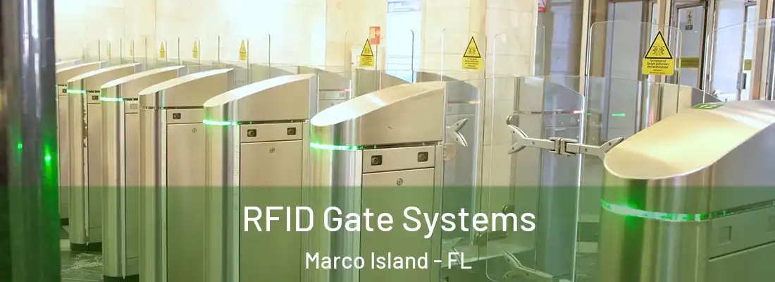 RFID Gate Systems Marco Island - FL